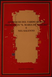 Copertina di "Affreschi del tard antico presenti in "S. Maria in Virgiliis" e nel Salento